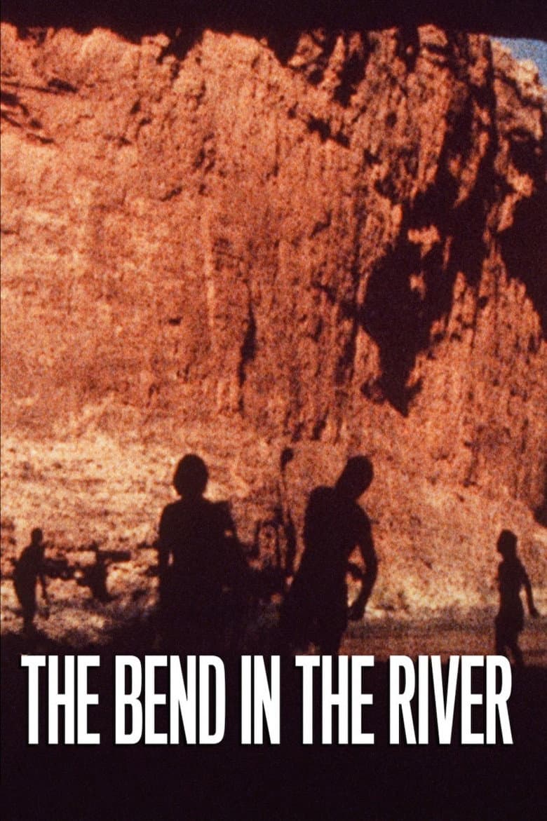 THE BEND IN THE RIVER